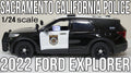 1/24 scale Sacramento California Police Department 2022 Ford Explorer with custom added lights and siren. !!FREE SHIPPING!!