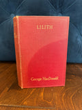 Lilith by George MacDonald - 1924 Lilith Centenary Edition